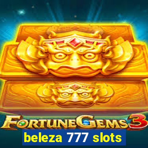 beleza 777 slots